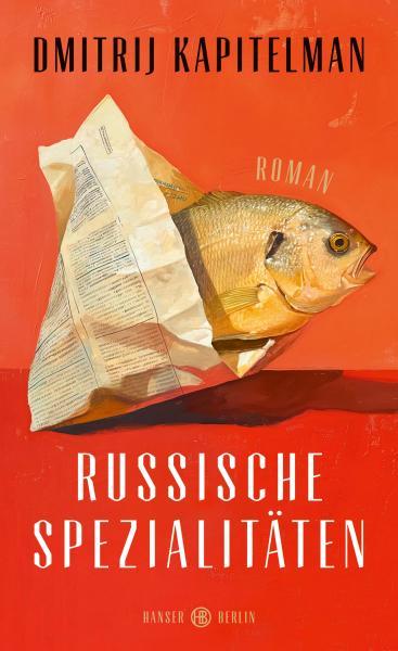 Buchcover "Russische Spezialitäten" von Dmitrij Kapitelman