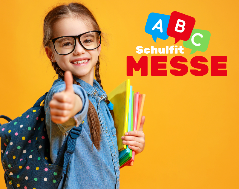 Plakat mit der Aufschrift ABC Schulfit Messe und links einem Kind mit Schulranzen, die den Daumen nach oben zeigt.