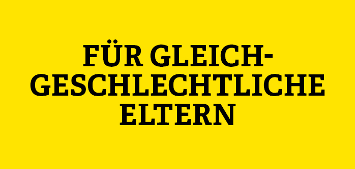 Gelbe Kachel mit Aufschrift für gleichgeschlechtilche Eltern