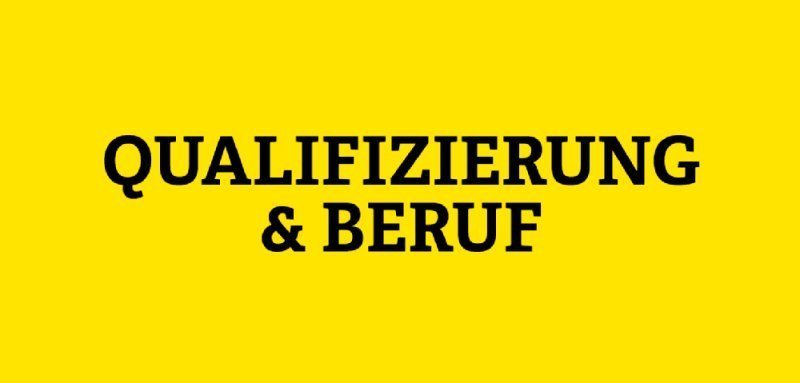 Gelbe Kachel mit Aufschrift Qualifizierung & Beruf