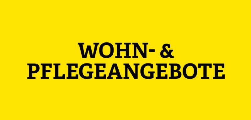 Gelbe Kachel mit Aufschrift Wohn- & Pflegeangebote